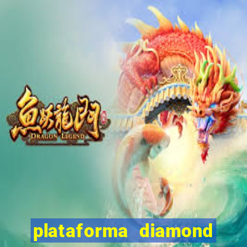 plataforma diamond 777 bet